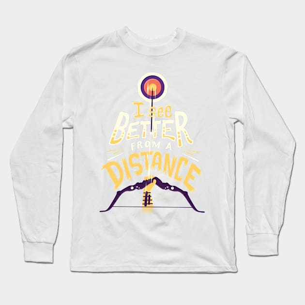 Better from a distance Long Sleeve T-Shirt by risarodil